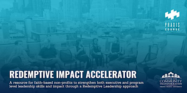 ENP Training + Resources: Redemptive Impact Accelerator