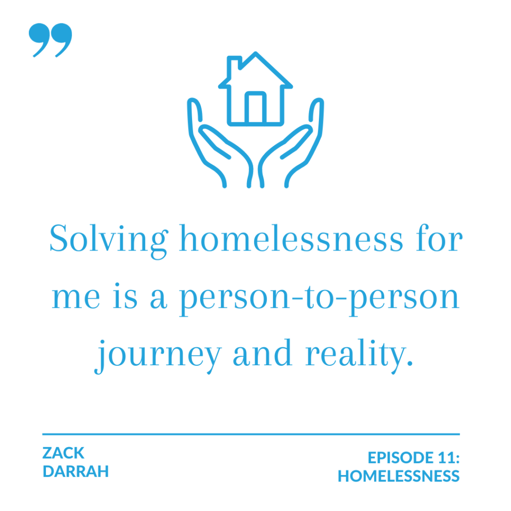 For the Long Haul - Homelessness, with Zack Darrah and McKenna Gillman