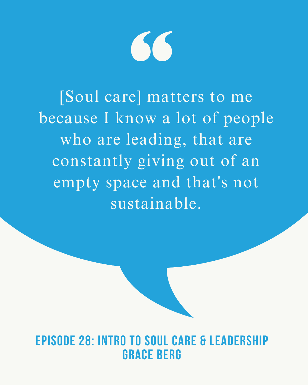 Soul Care and Leadership, Intro Episode with Andrew and Grace