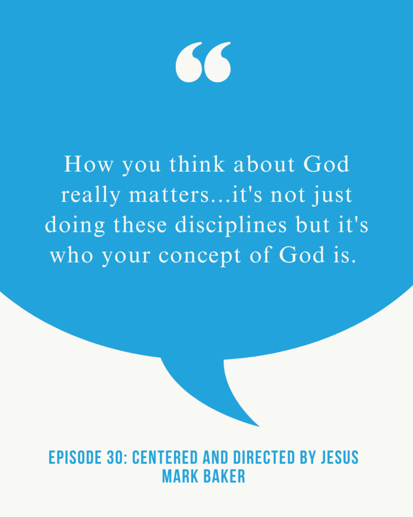 SoulCare and Leadership: Centered and Directed by Jesus, with Mark and Lynn Baker